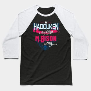 A Hadouken A Day Keeps M.Bison Away Baseball T-Shirt